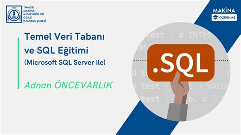 SQL Veritabanı Yönetimi ve Optimizasyonu